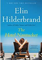 The Hotel Nantucket Cover Book by Elin Hilderbrand