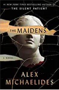book cover of The Maidens by Alex Michaelides
